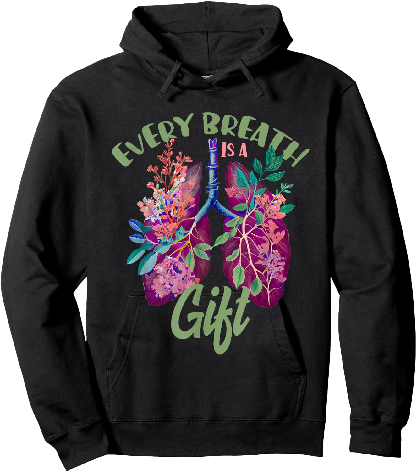 Organ Donation Every Breath Is A Gift Lung Transplant Hoodie - Hoodie | Black