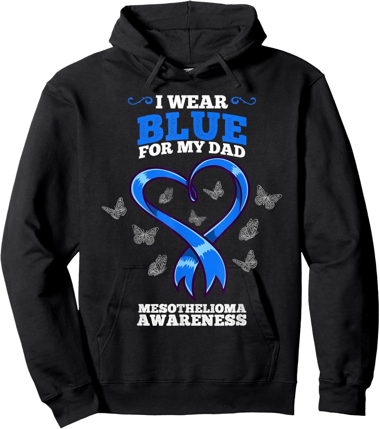 I Wear Blue For My Dad Mesothelioma Awareness Hoodie - Hoodie | Black