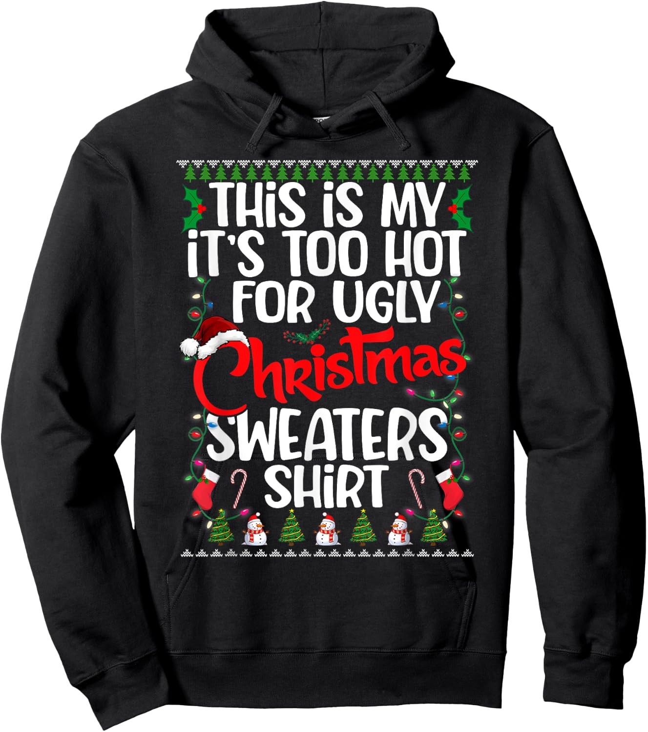 This Is My Ugly Christmas Pajama Funny Christmas Men Women Hoodie - Hoodie | Black