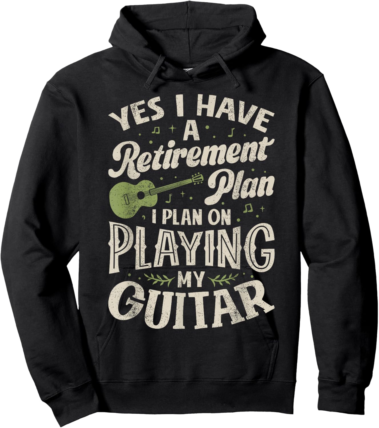 Guitarists Have A Retirement Plan On Playing Guitar Music Hoodie - Hoodie | Black