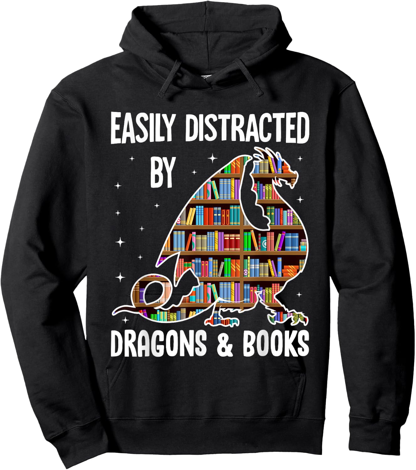 Funny Easily Distracted By Dragons & Books Bookworm Library Hoodie - Hoodie | Black