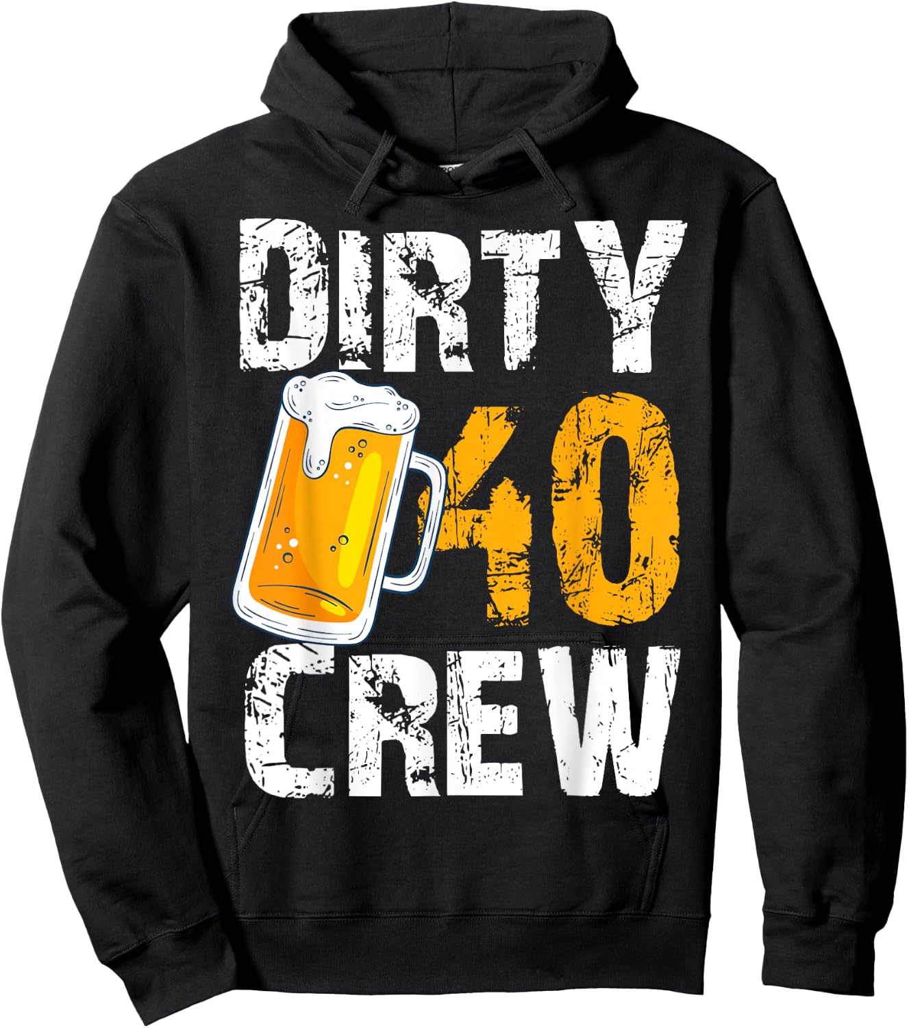Dirty 40 Crew Birthday Drinking Beers Wine 40th B-Day Family Hoodie - Hoodie | Black
