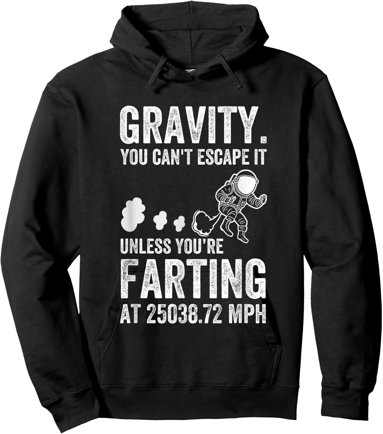 Funny Rocket Science Quote Gravity You Can't Escape It Space Hoodie - Hoodie | Black