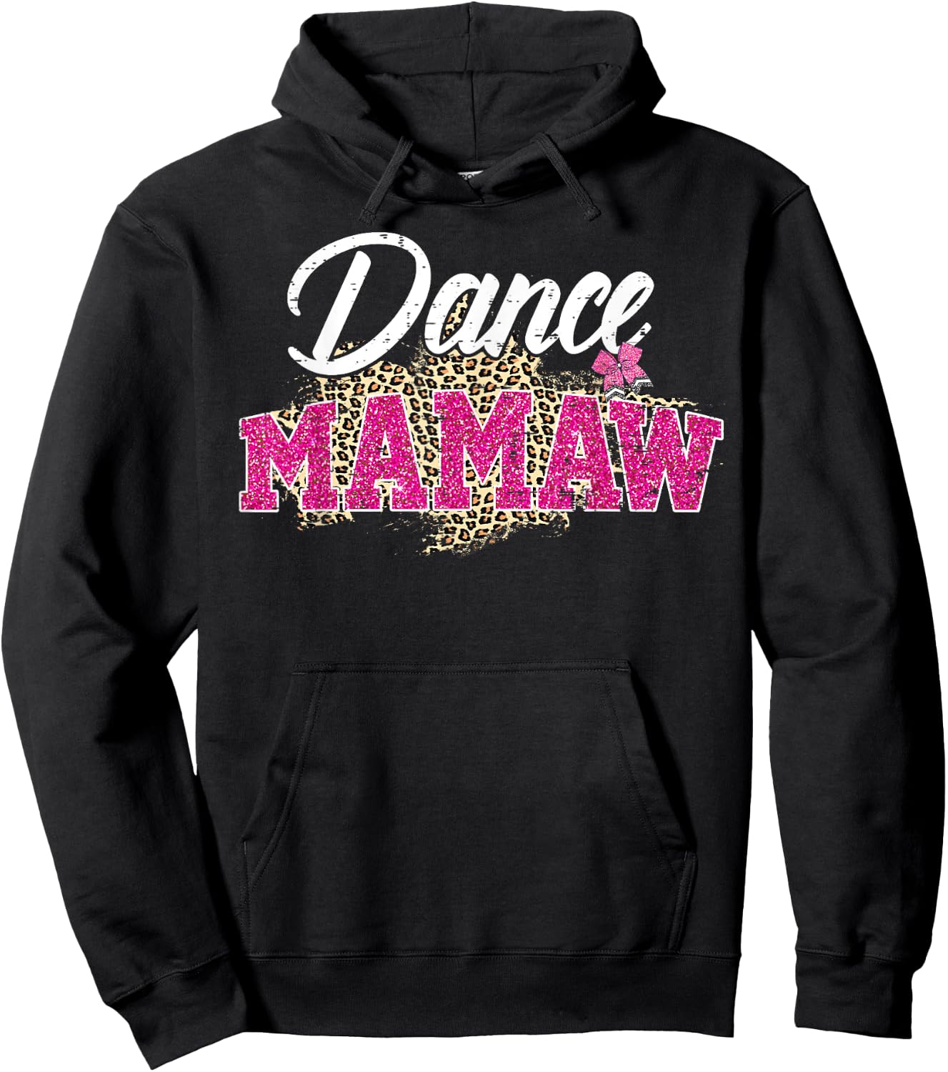 Dance Mamaw Leopard Funny Dancing Mamaw Mother's Day Hoodie - Hoodie | Black