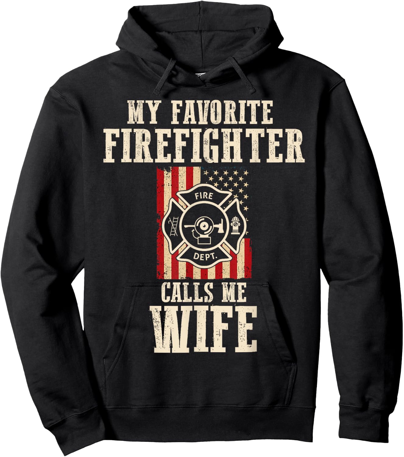 My Favorite Firefighter Calls Me Wife USA American Flag Hoodie - Hoodie | Black