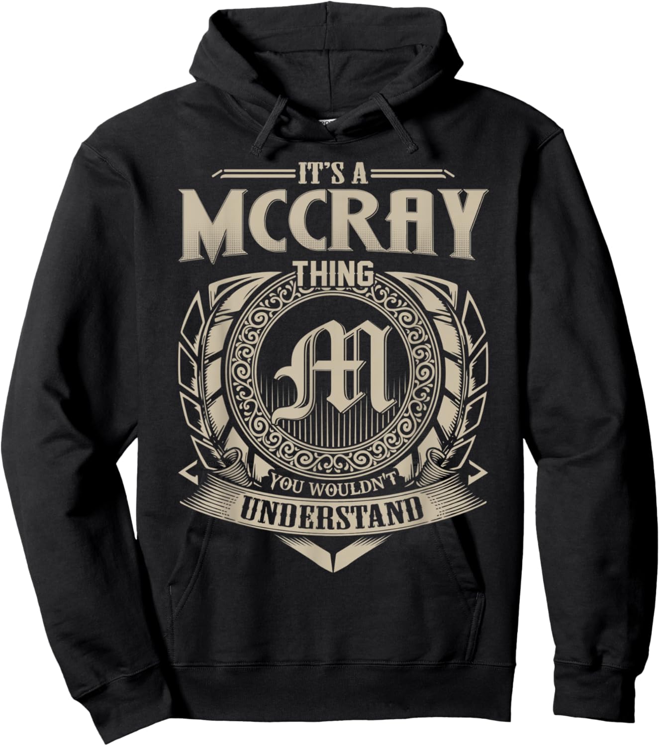 It's A MCCRAY Thing You Wouldn't Understand Name Vintage Hoodie - Hoodie | Black