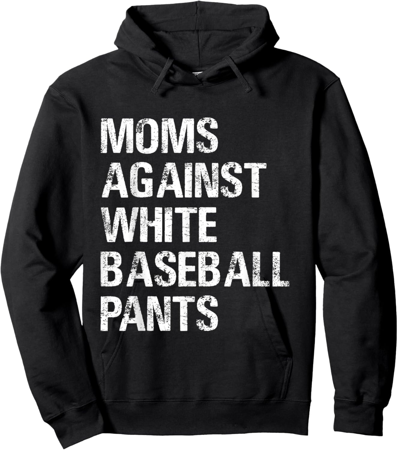 Moms Against White Baseball Pants T shirt - Moms Baseball Hoodie - Hoodie | Black