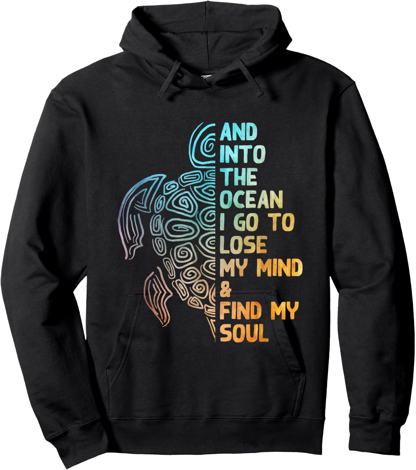 And into the ocean I go to lose my mind sea love beautiful Hoodie - Hoodie | Black