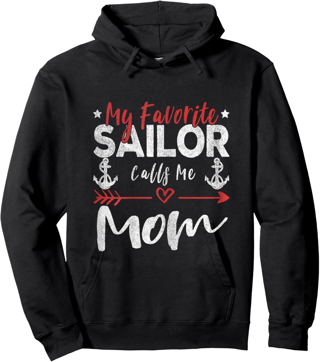 My Favorite Sailor Calls Me Mom Sailor’s Mom Hoodie - Hoodie | Black