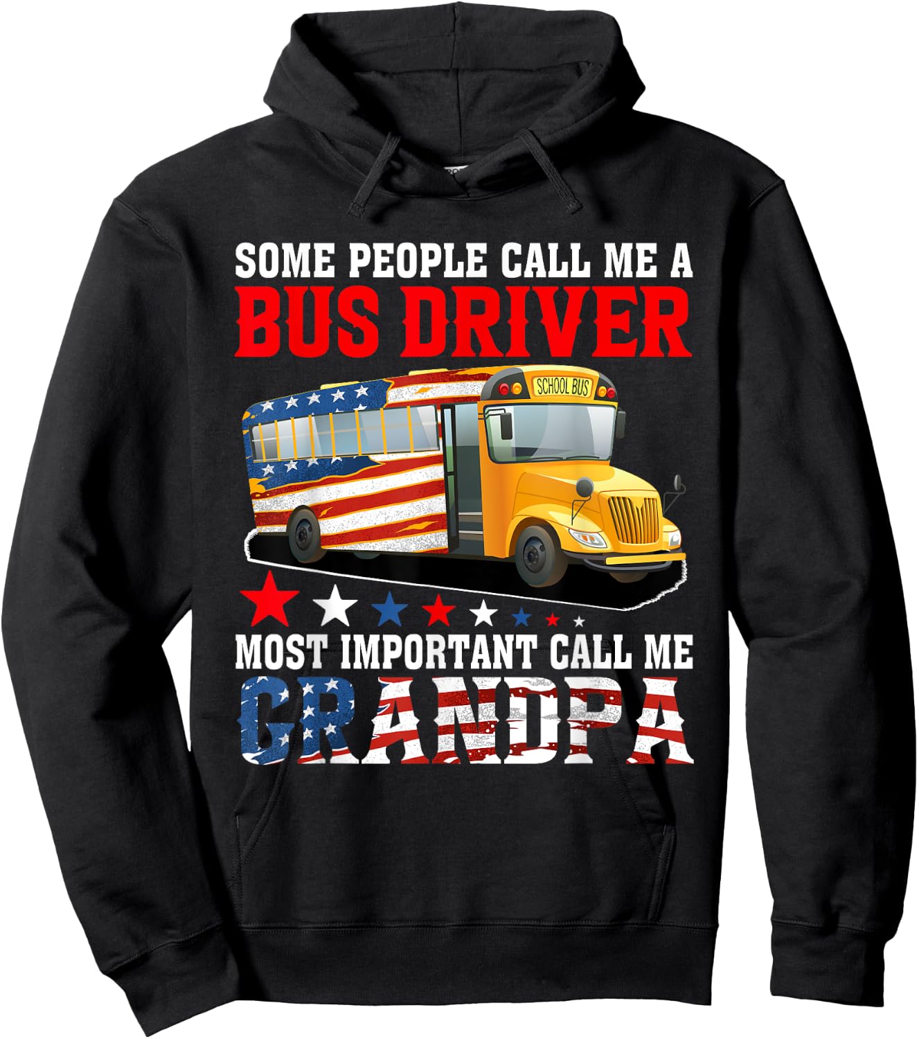 People Call Me A Bus Driver Most Important Call Me Grandpa Hoodie - Hoodie | Black