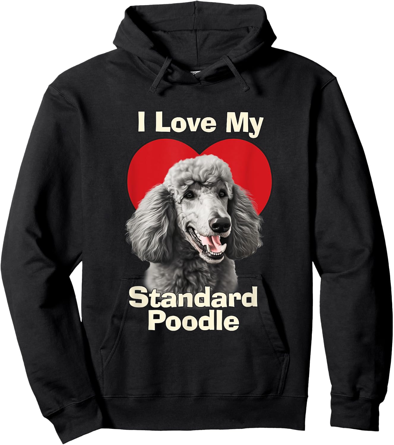 I Love My Standard Poodle Puppy Dog Men Women Kids Hoodie - Hoodie | Black