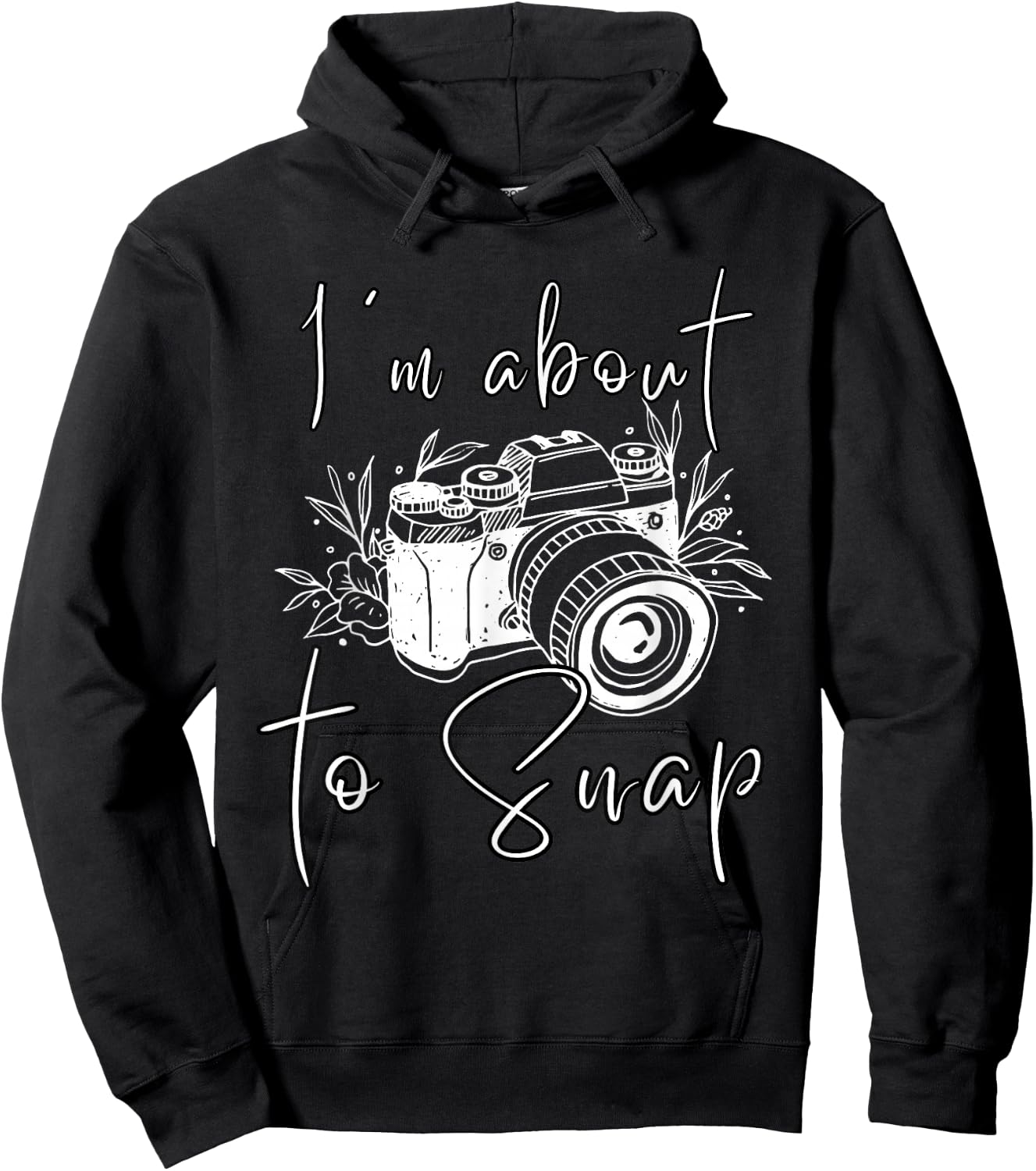 Photography Funny I'm About To Snap Photographer Vintage Cam Hoodie - Hoodie | Black