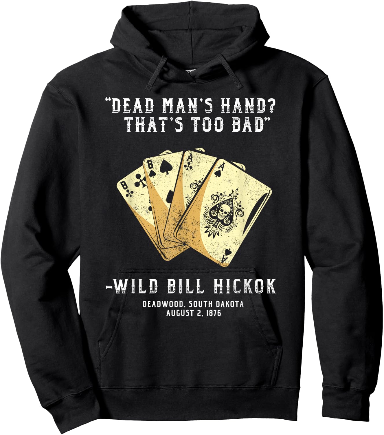 South Dakota n Co Wild Bill Country Gunslinger Dead Mans Hand Wild Bill Hickok Hoodie - Hoodie | Black