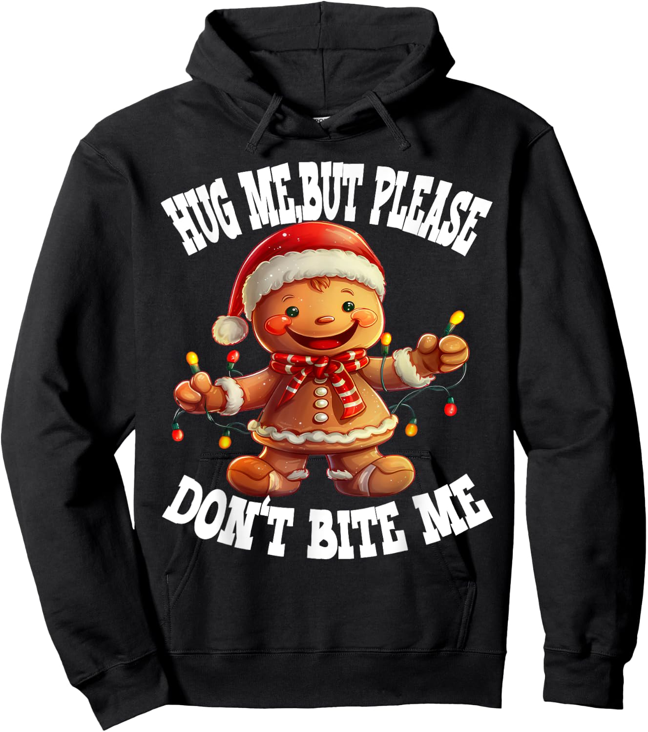 Hug Me, But Please Don't Bite Me Funny Ginger man Christmas Hoodie - Hoodie | Black