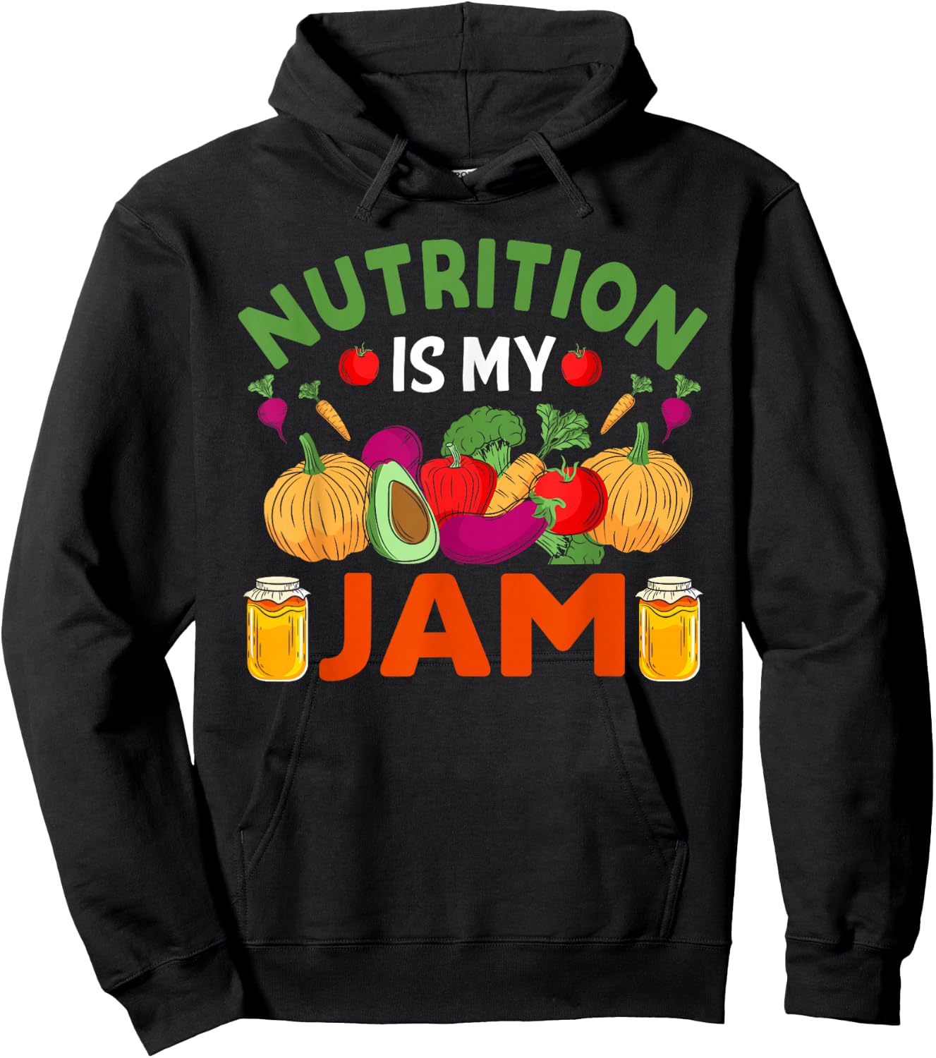 Nutrition Is My Jam - Funny Dietitian Nutritionist Hoodie - Hoodie | Black