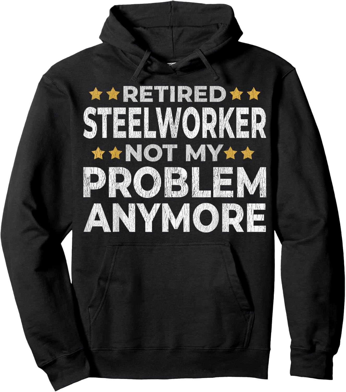 Retired Steelworker - Retirement Funny Hoodie - Hoodie | Black