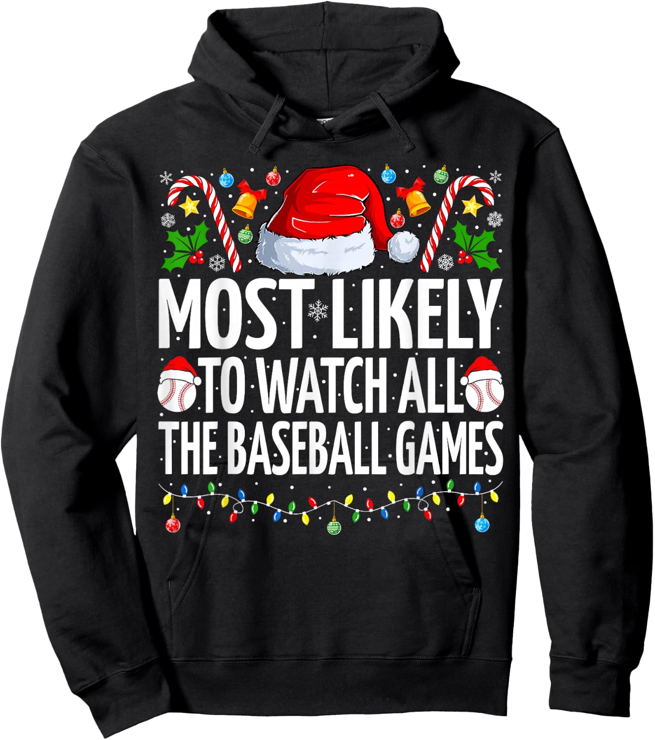 Most Likely To Watch All Baseball Game Christmas Baseball Hoodie - Hoodie | Black