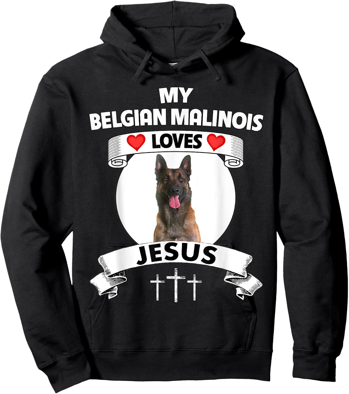 My Belgian Malinois Loves Jesus Christian Dog Owner Mom Dad Hoodie - Hoodie | Black
