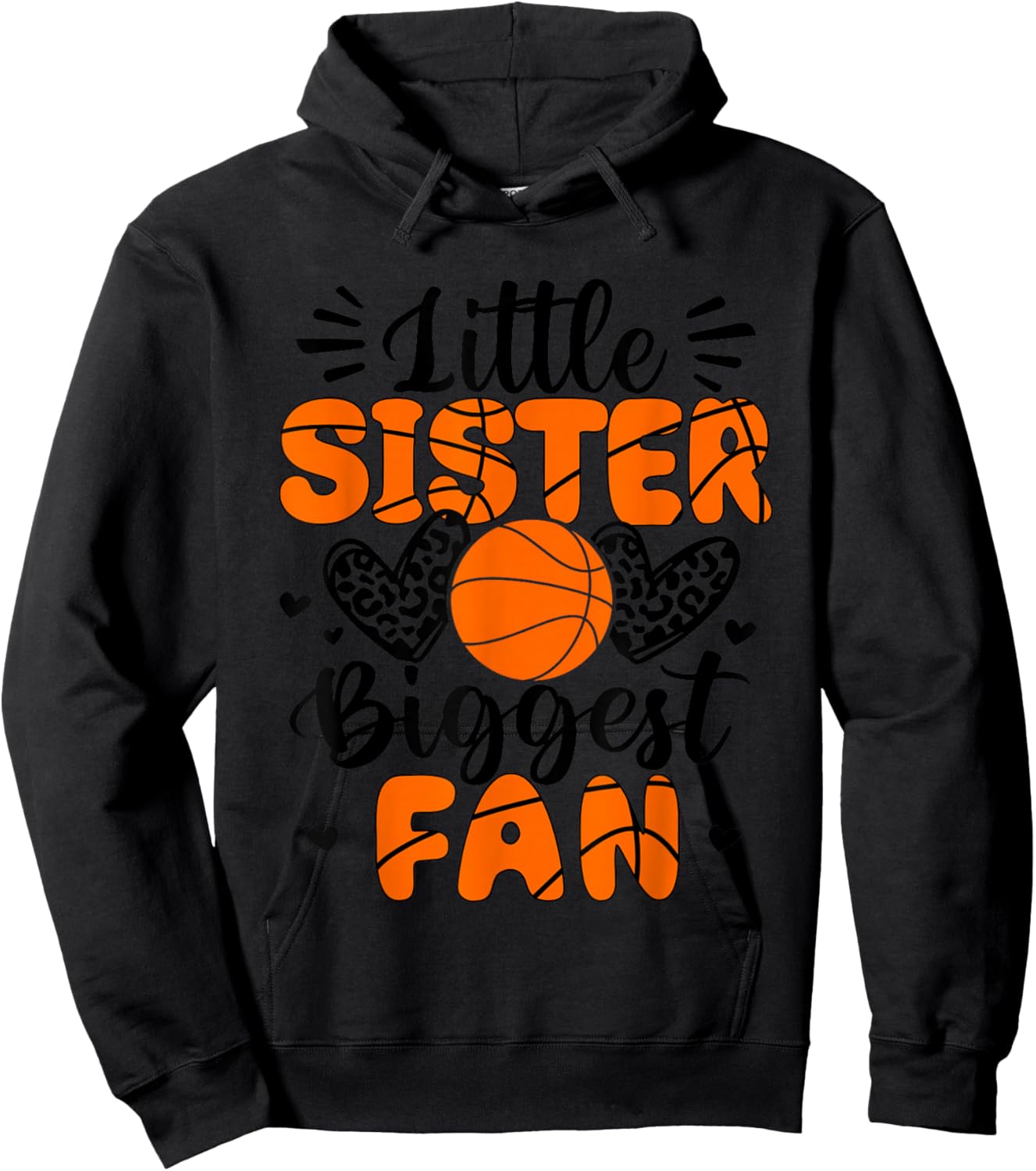 Little Sister Biggest Fan Basketball Sister Hoodie - Hoodie | Black