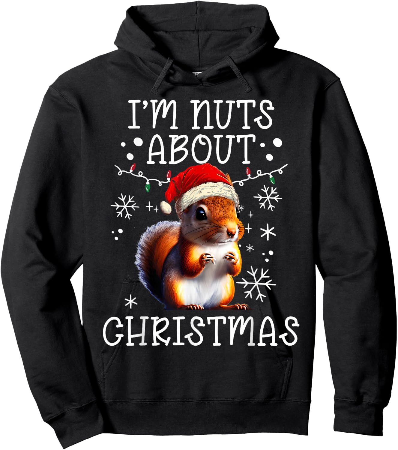 I'm Nuts About Christmas - Funny Xmas Squirrel Hoodie - Hoodie | Black
