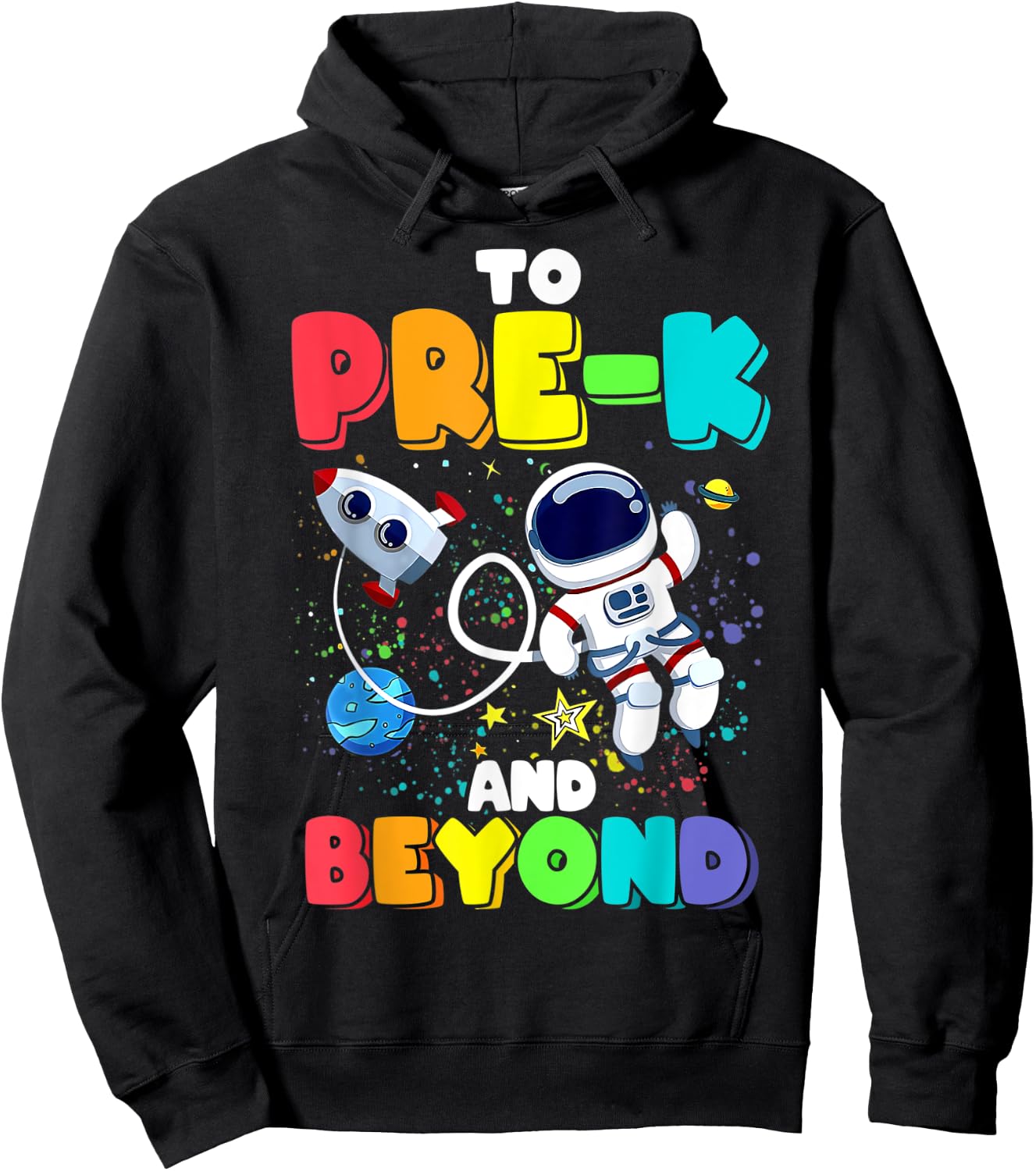 To Pre-K And Beyond Astronaut Back To School Student Teacher Men Women Kids Hoodie - Hoodie | Black