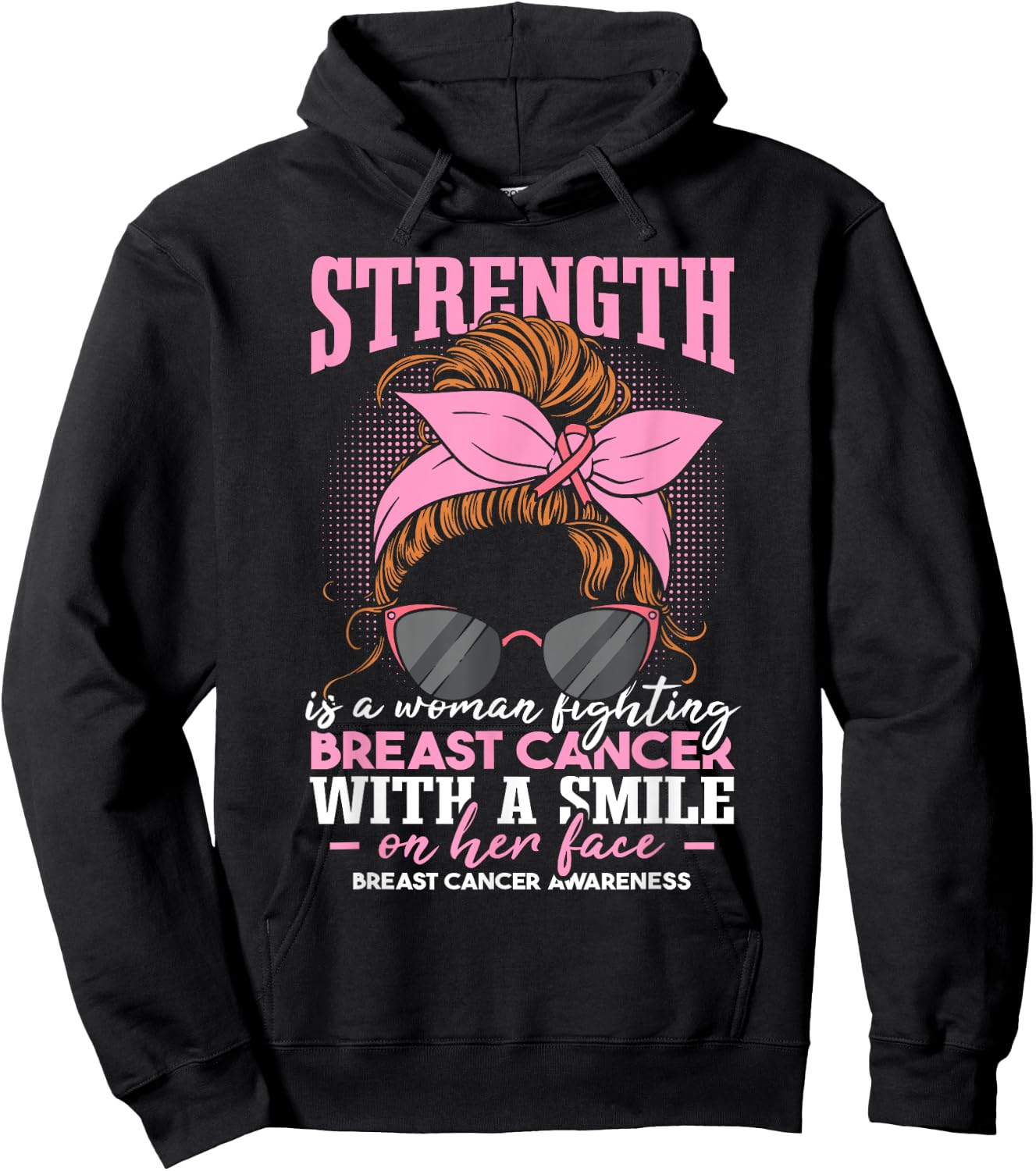 Strength Is A Woman Fighting Breast Cancer Hoodie - Hoodie | Black