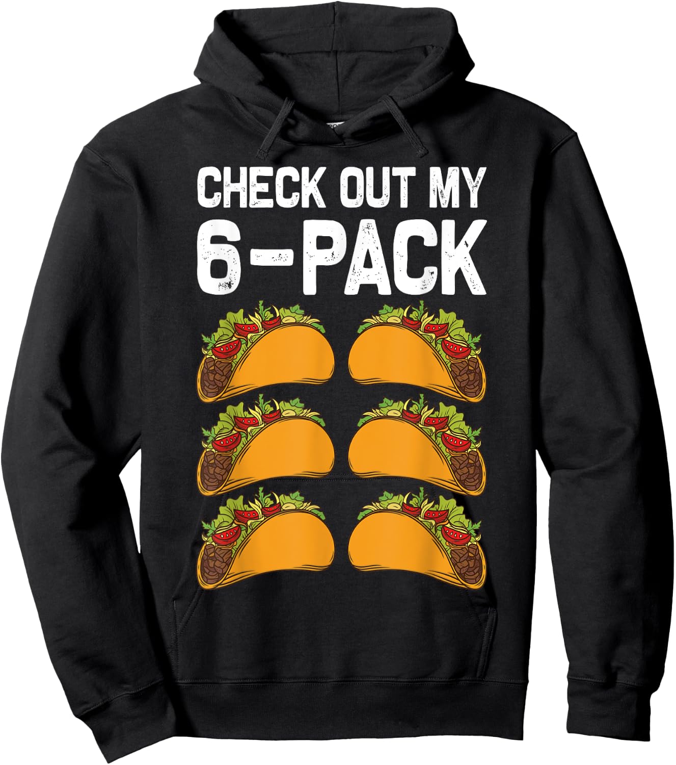 6 Pack Fitness Taco Funny Mexican Fitness Gym Taco Lovers Hoodie - Hoodie | Black