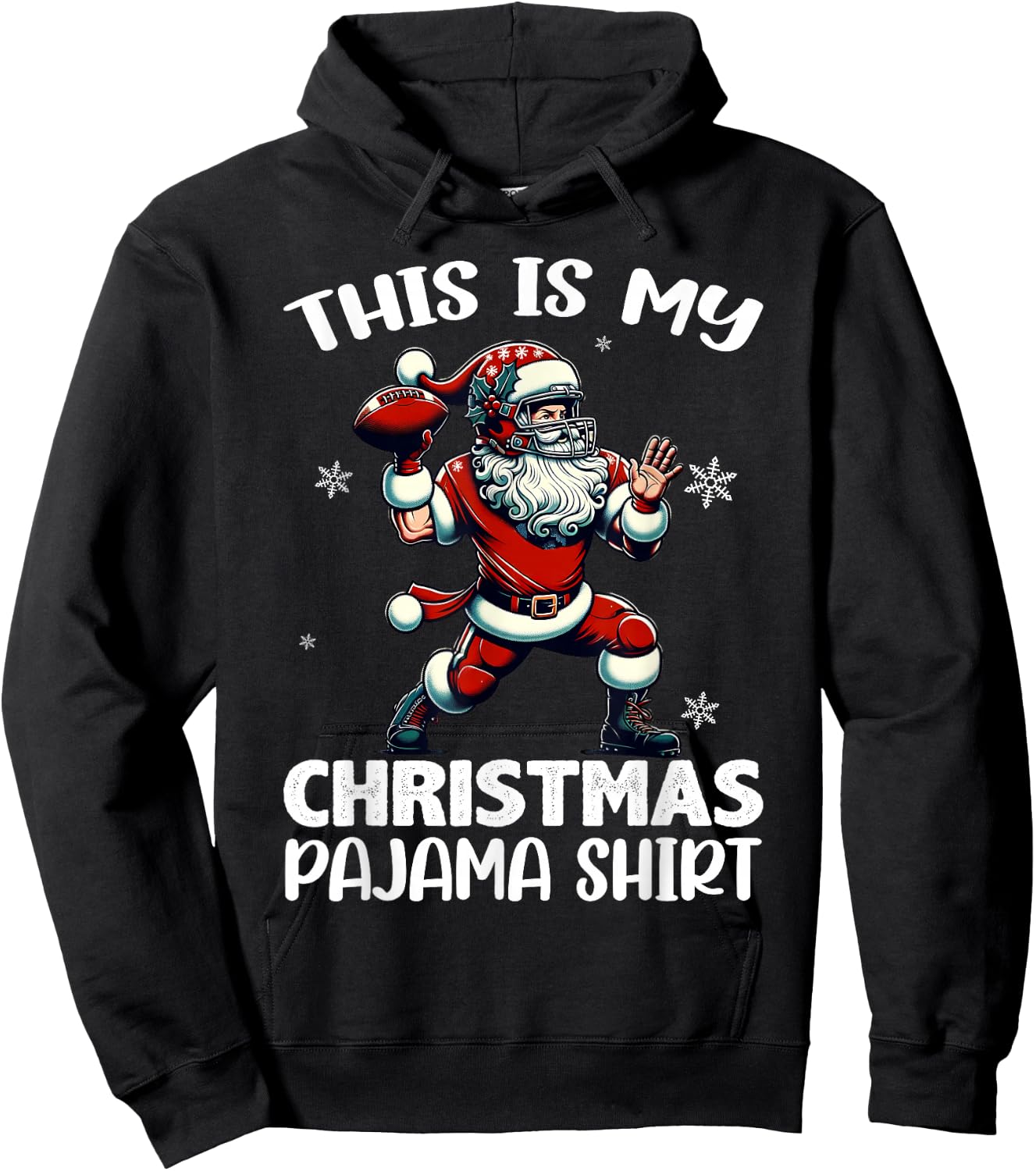Santa Playing American Football, This Is My Christmas Pajama Hoodie - Hoodie | Black
