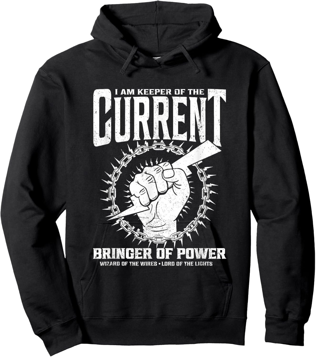 I Am Keeper Of The Current Bringer Of Power Electrician Hoodie - Hoodie | Black