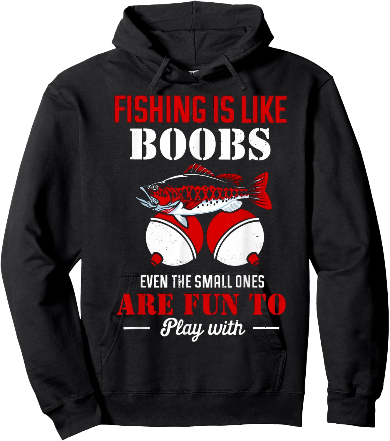 Fishing Is Like Boobs Even The Small Ones Are Fun To Play Hoodie - Hoodie | Black