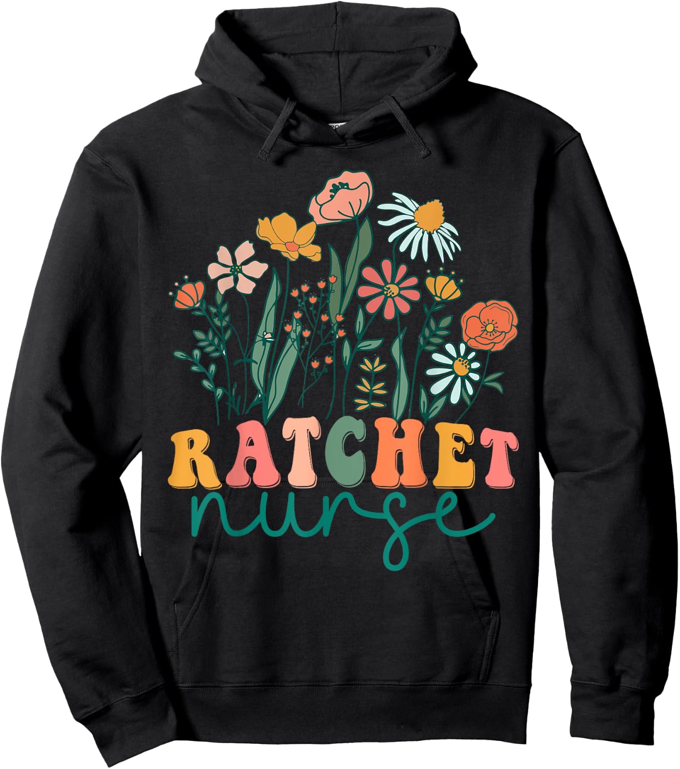 Groovy Wildflower Ratchet Nurse Hoodie - Hoodie | Black