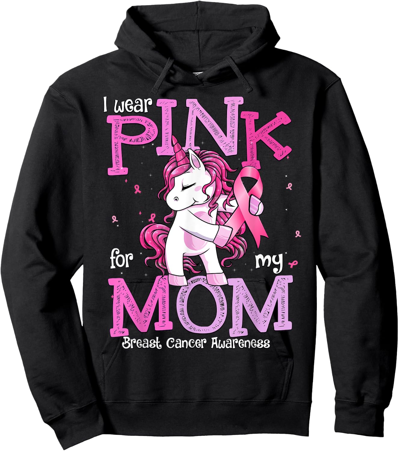 I Wear Pink For My Mom Shirt Breast Cancer Awareness Mom Hoodie - Hoodie | Black