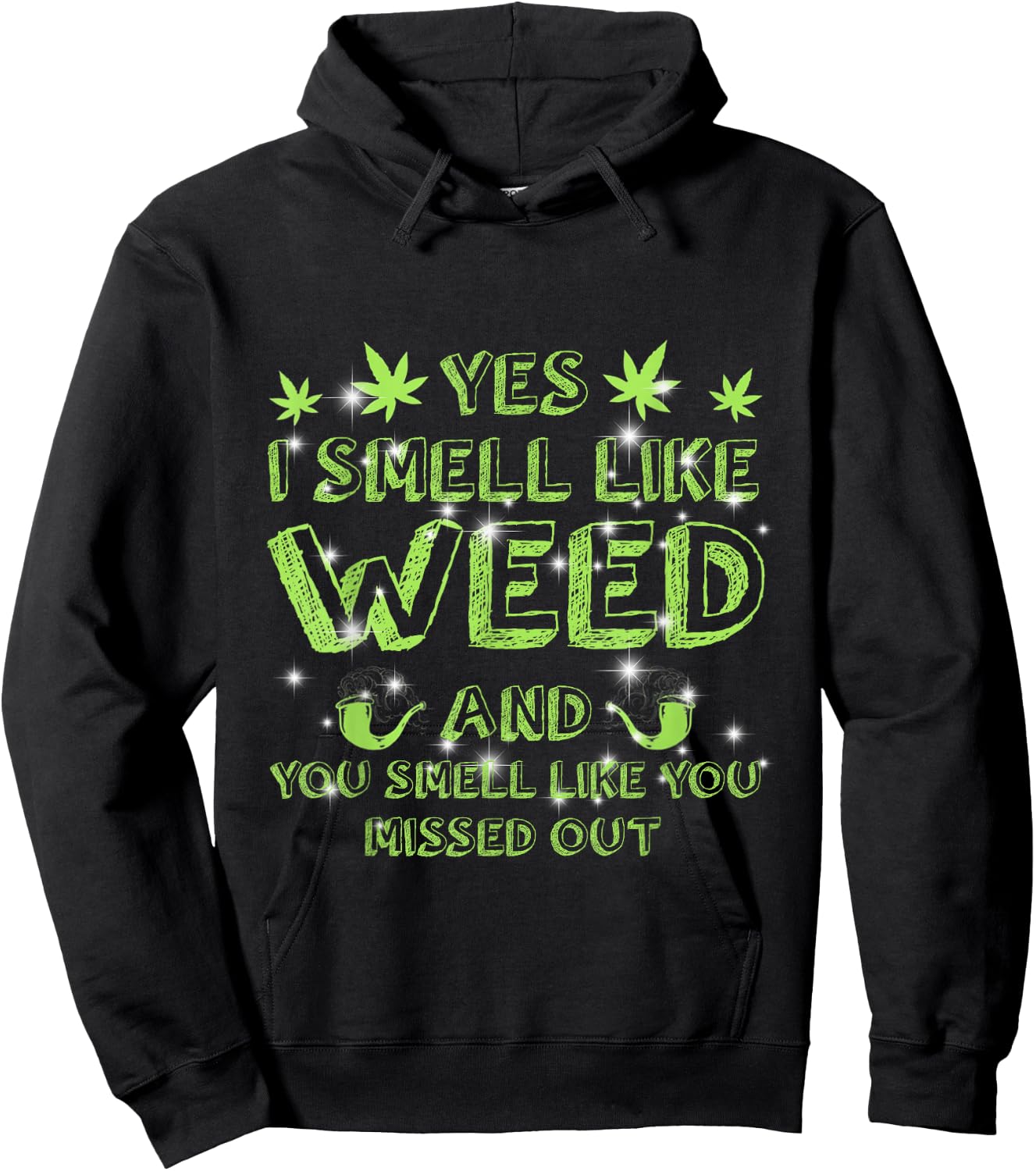 Yes I Smell Like Weed You Smell Like You Missed Out Tie Dye Hoodie - Hoodie | Black