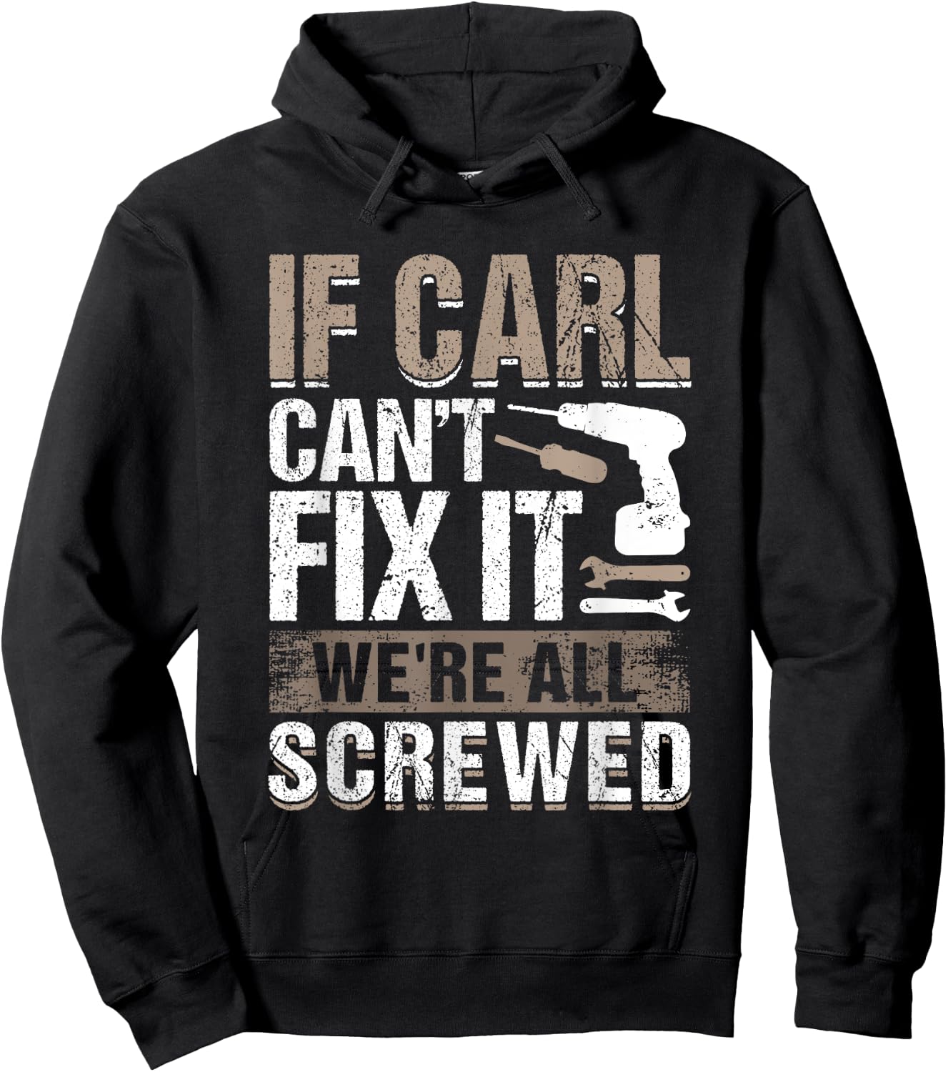 If Carl Can't Fix It We Are All Screwed Hoodie - Hoodie | Black