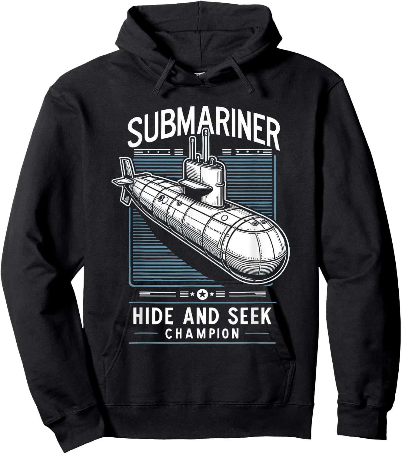 Submariner Hide And Seek Champion Sub U-Boat Quote Submarine Hoodie - Hoodie | Black