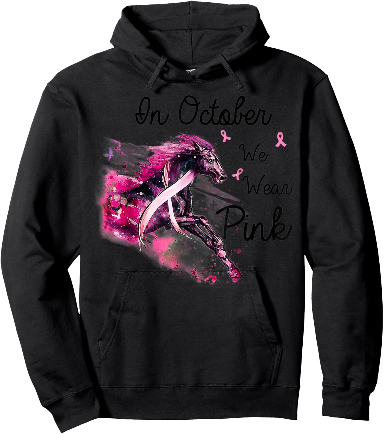 Horse In October We Wear Pink Breast Cancer Awareness Hoodie - Hoodie | Black