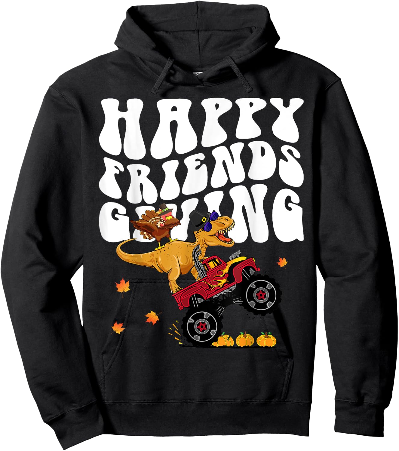 Funny Happy Friendsgiving Monster Truck Dinosaur Turkey Dab Hoodie - Hoodie | Black