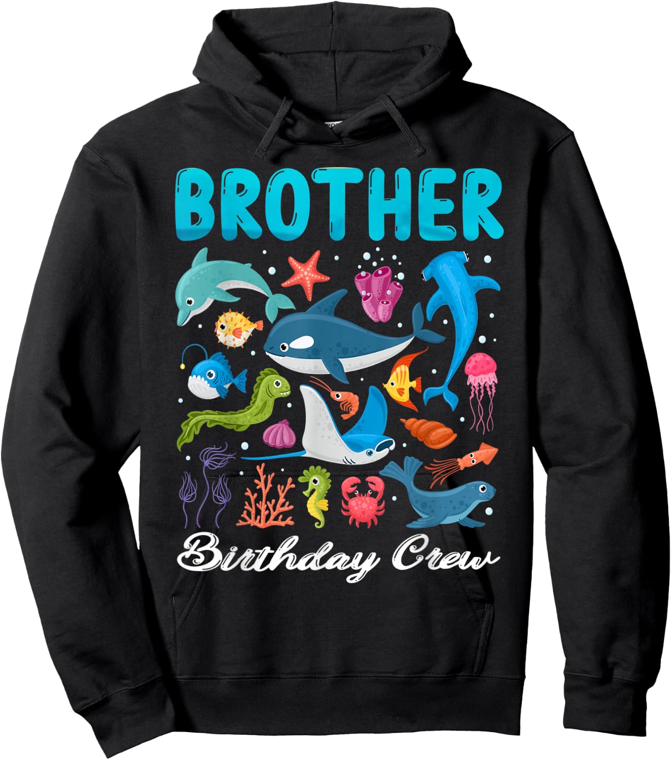 Brother Birthday Crew Ocean Animals Theme Birthday Under Sea Hoodie - Hoodie | Black