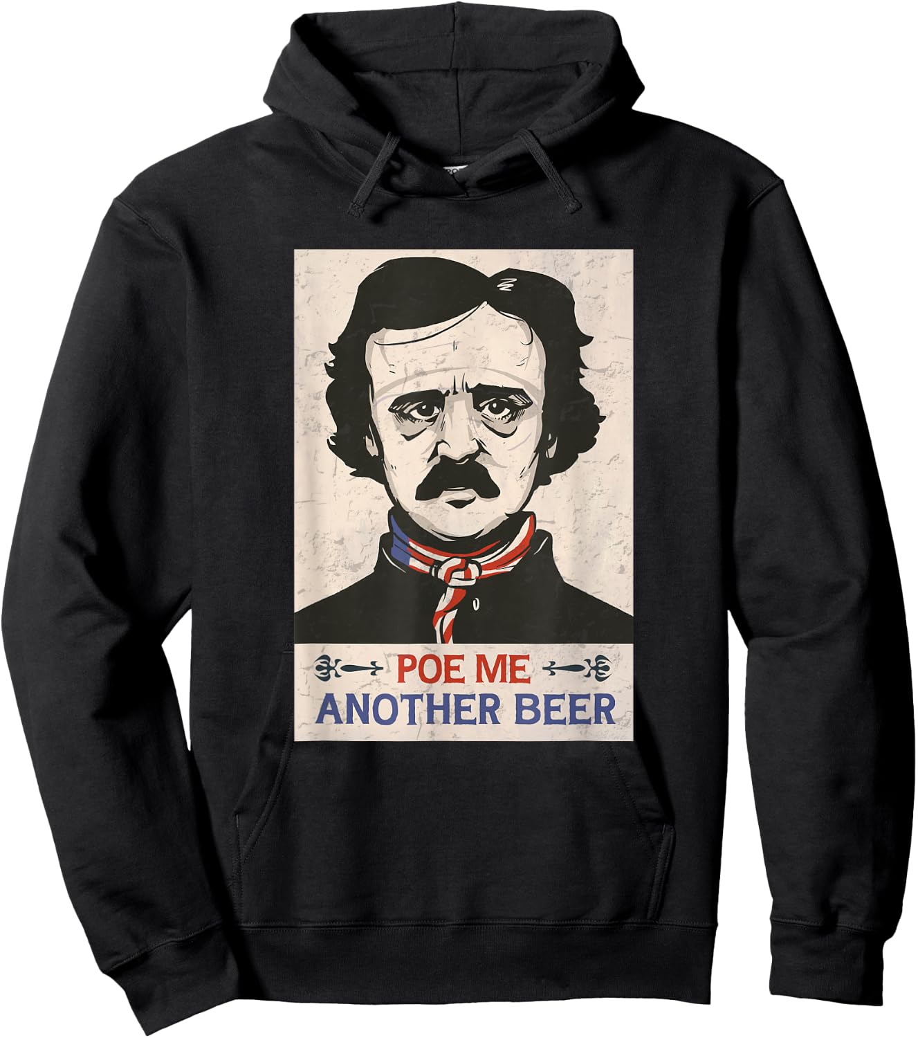 Edgar Allan Poe Literary funny Beer Lovers Poe Me A Beer Hoodie - Hoodie | Black