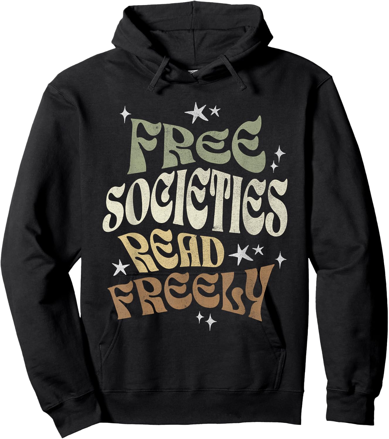Free Societies Read Freely Book Lovers I Read Banned Books Hoodie - Hoodie | Black