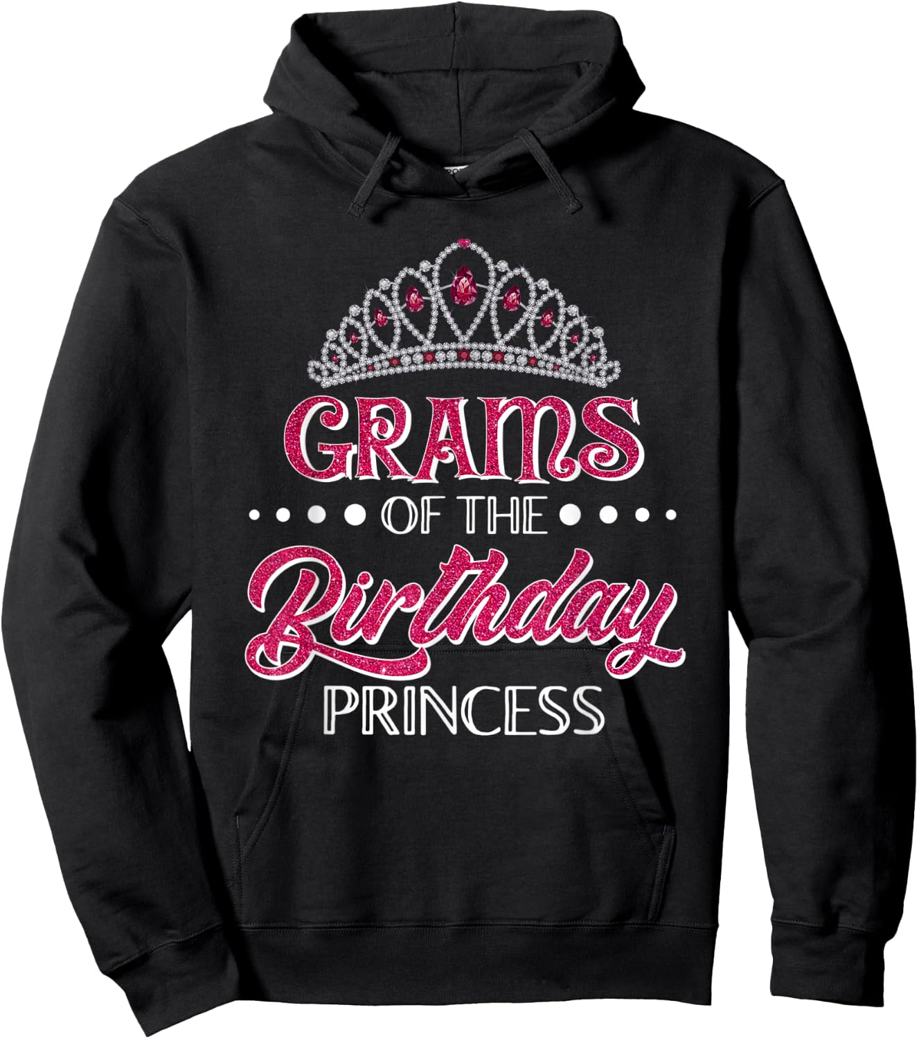 Grams Of The Birthday Princess Girls Party Matching Hoodie - Hoodie | Black