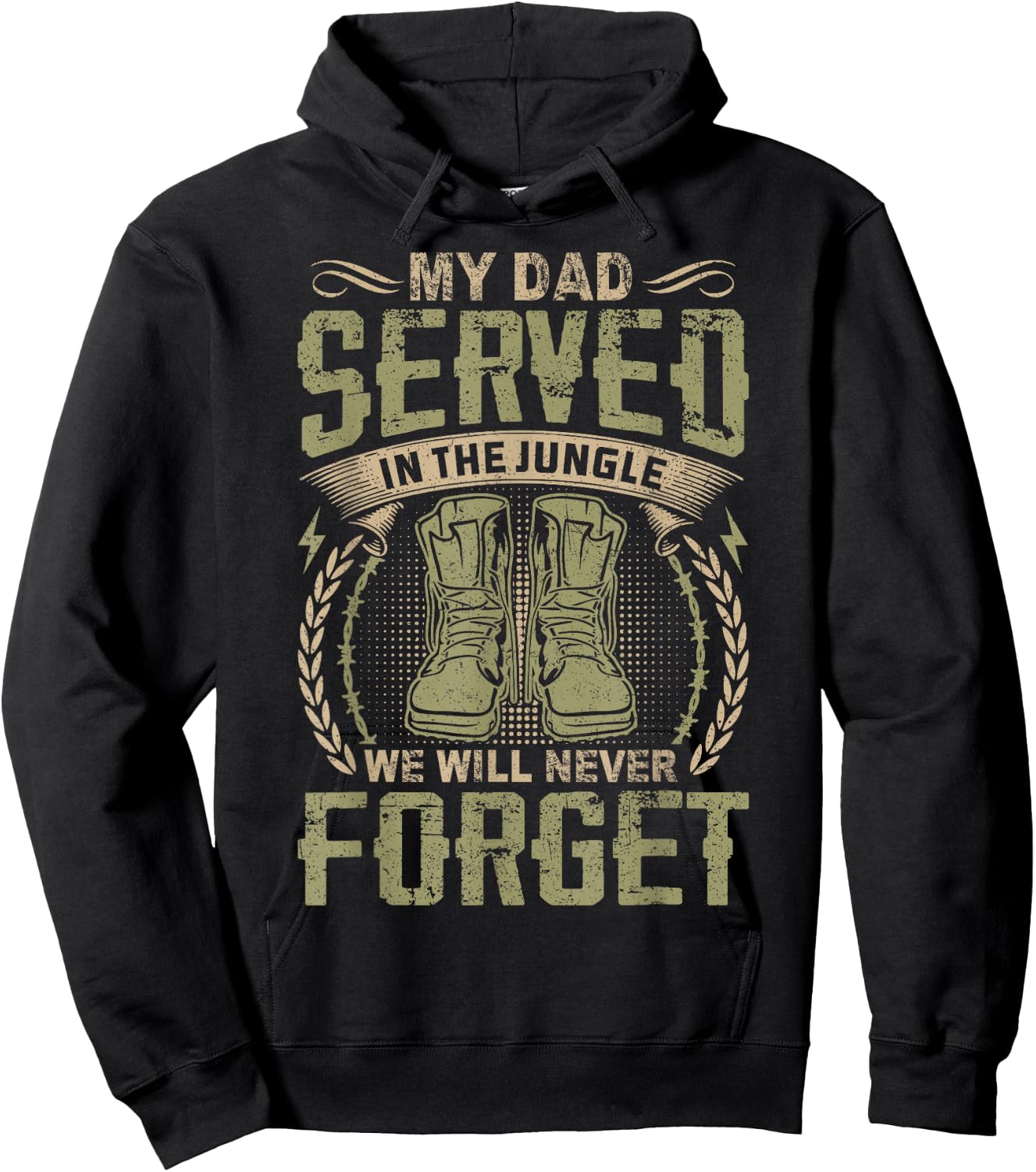 My Dad Served In The Jungle Vietnam Veteran Son Daughter Hoodie - Hoodie | Black