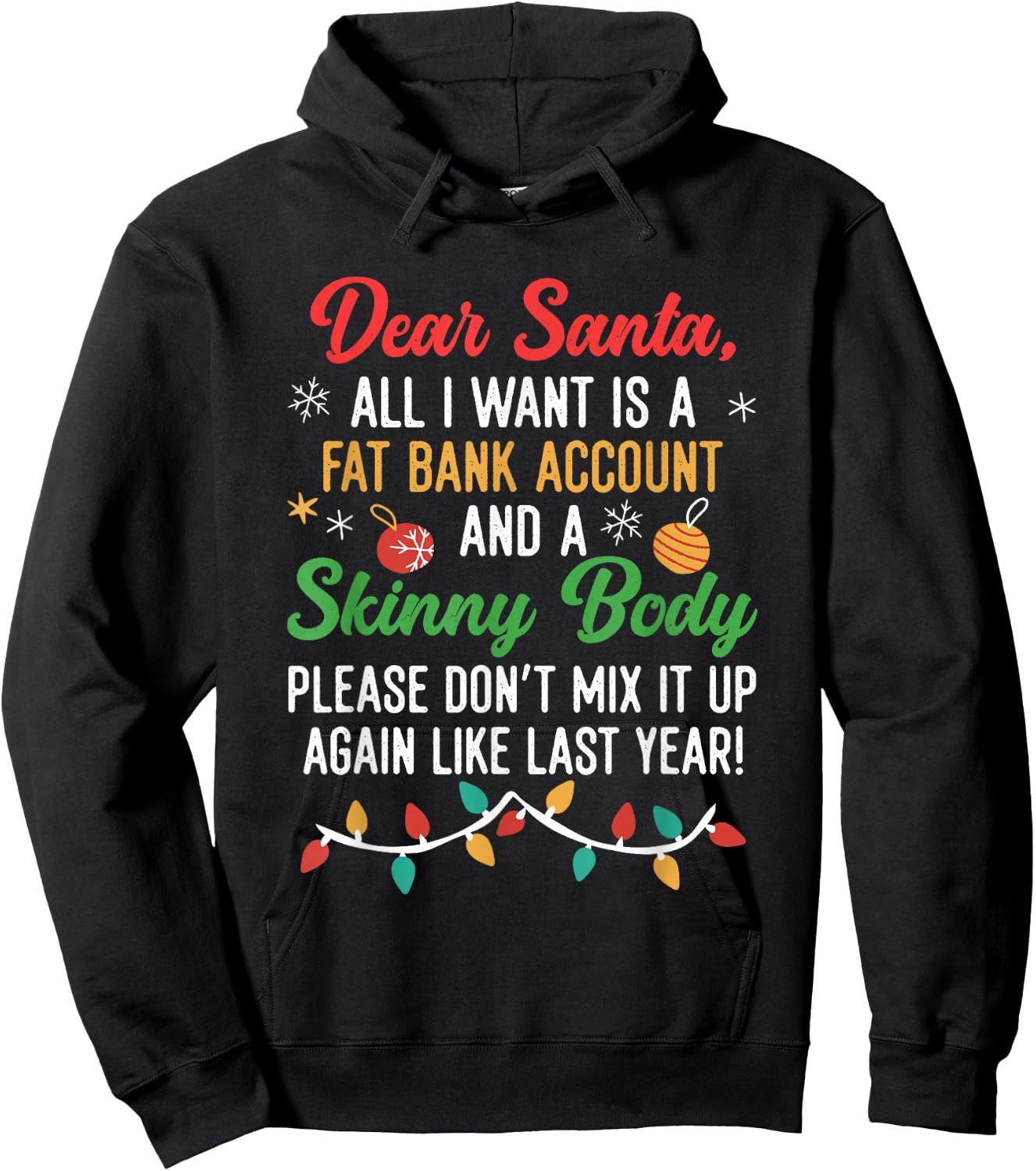 Funny Dear Santa | Fat Bank Account And Skinny Body Hoodie - Hoodie | Black