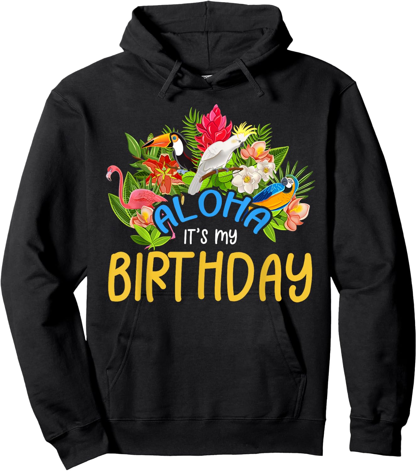 Aloha It's My Birthday Party 2024 Hawaii Trip B-Day Squad Hoodie - Hoodie | Black