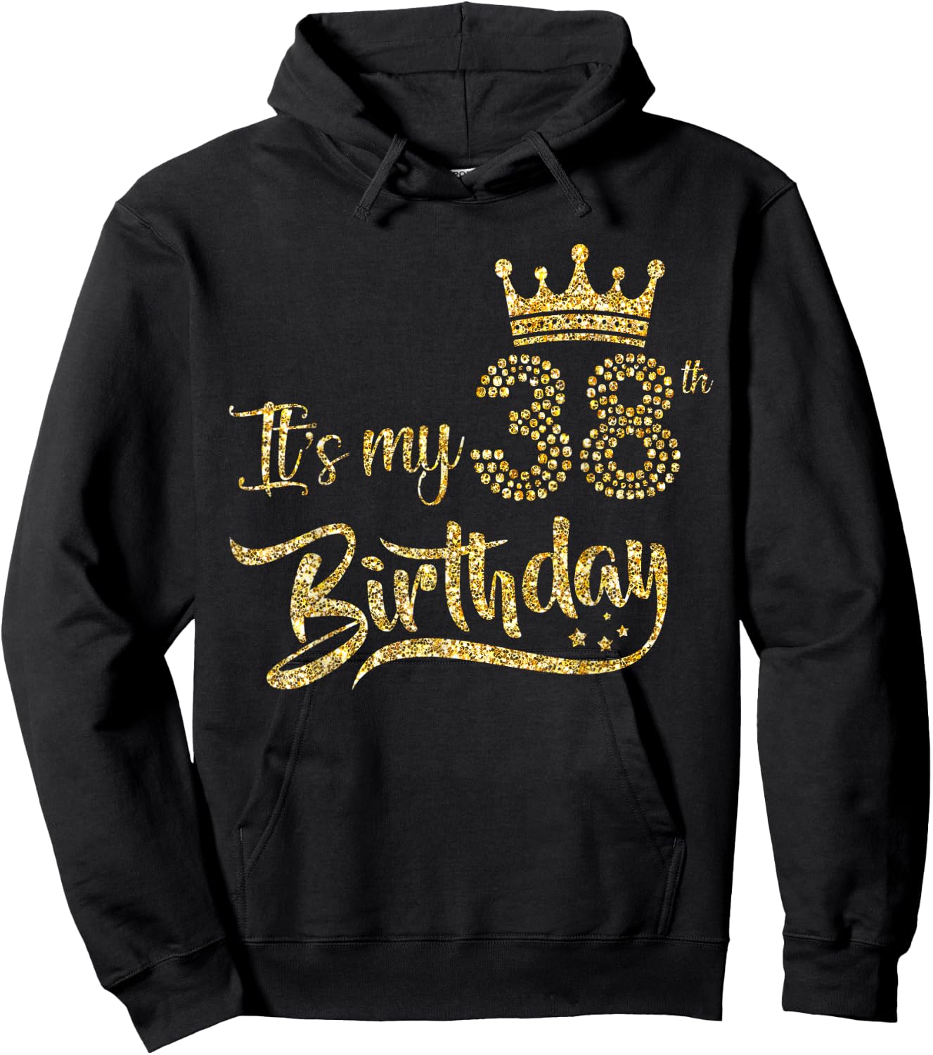 It's My 38th birthday Crown 38 Yrs Old Birthday Queen Hoodie - Hoodie | Black