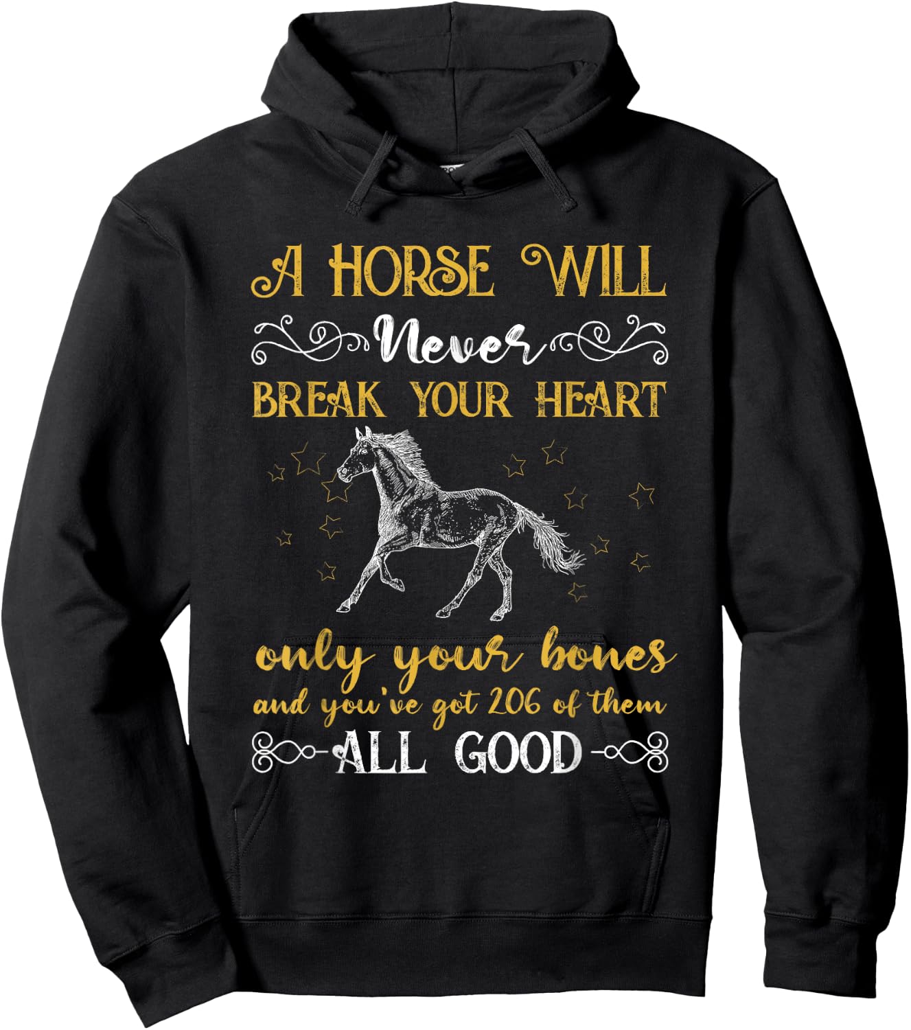 A Horse Will Never Break Your Heart Horse Lover Hoodie - Hoodie | Black