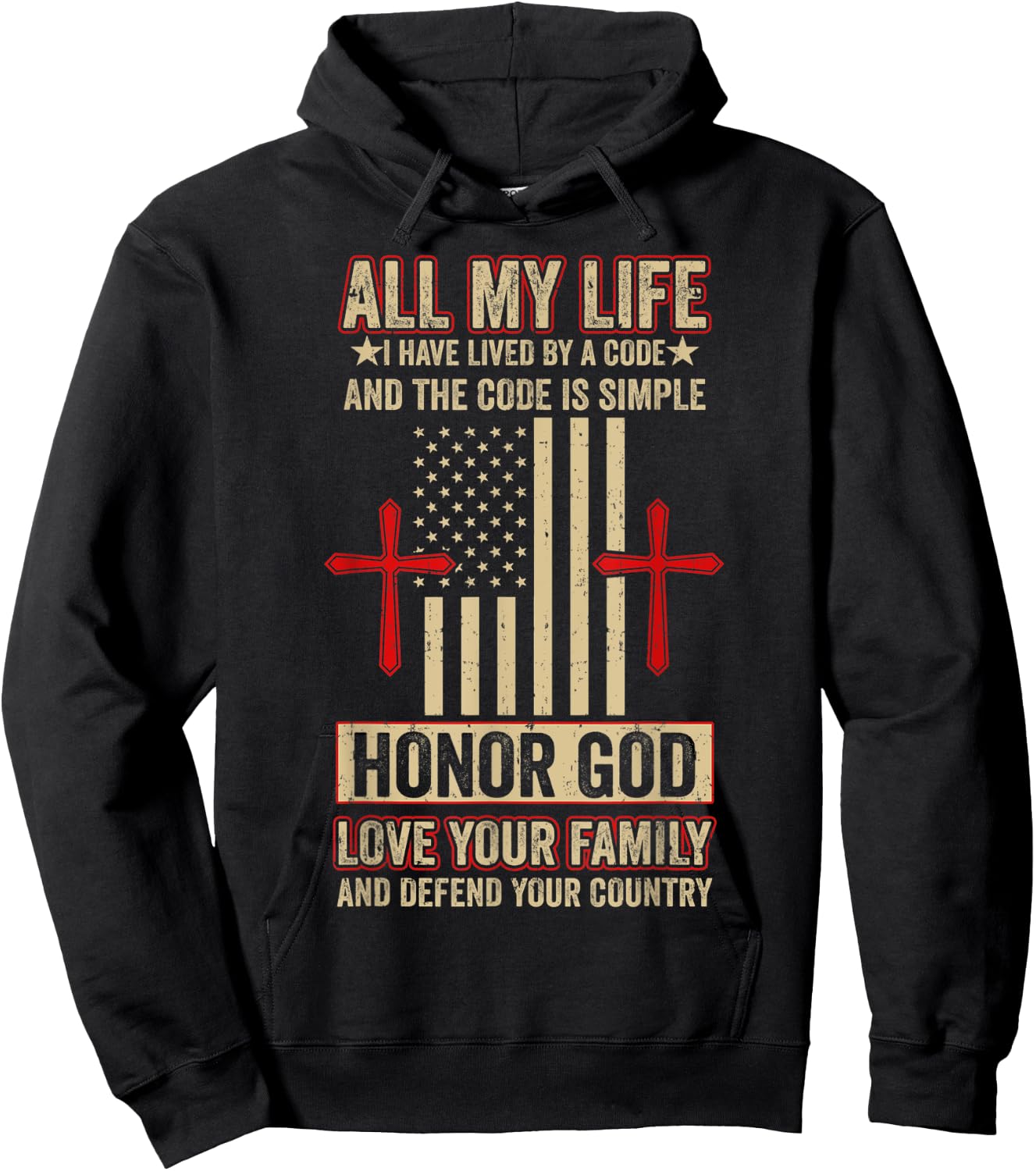 Honor God Love Your Family And Defend Your Country Hoodie - Hoodie | Black