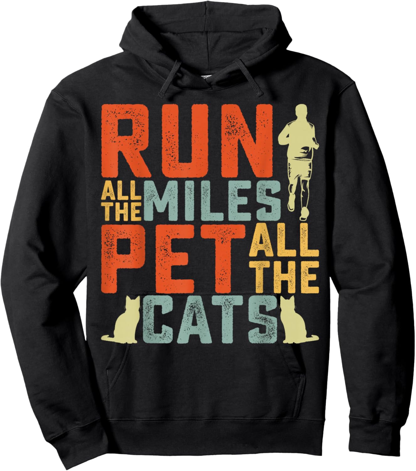 Run All The Miles Pet All The Cats Marathon Runner Pet Lover Hoodie - Hoodie | Black