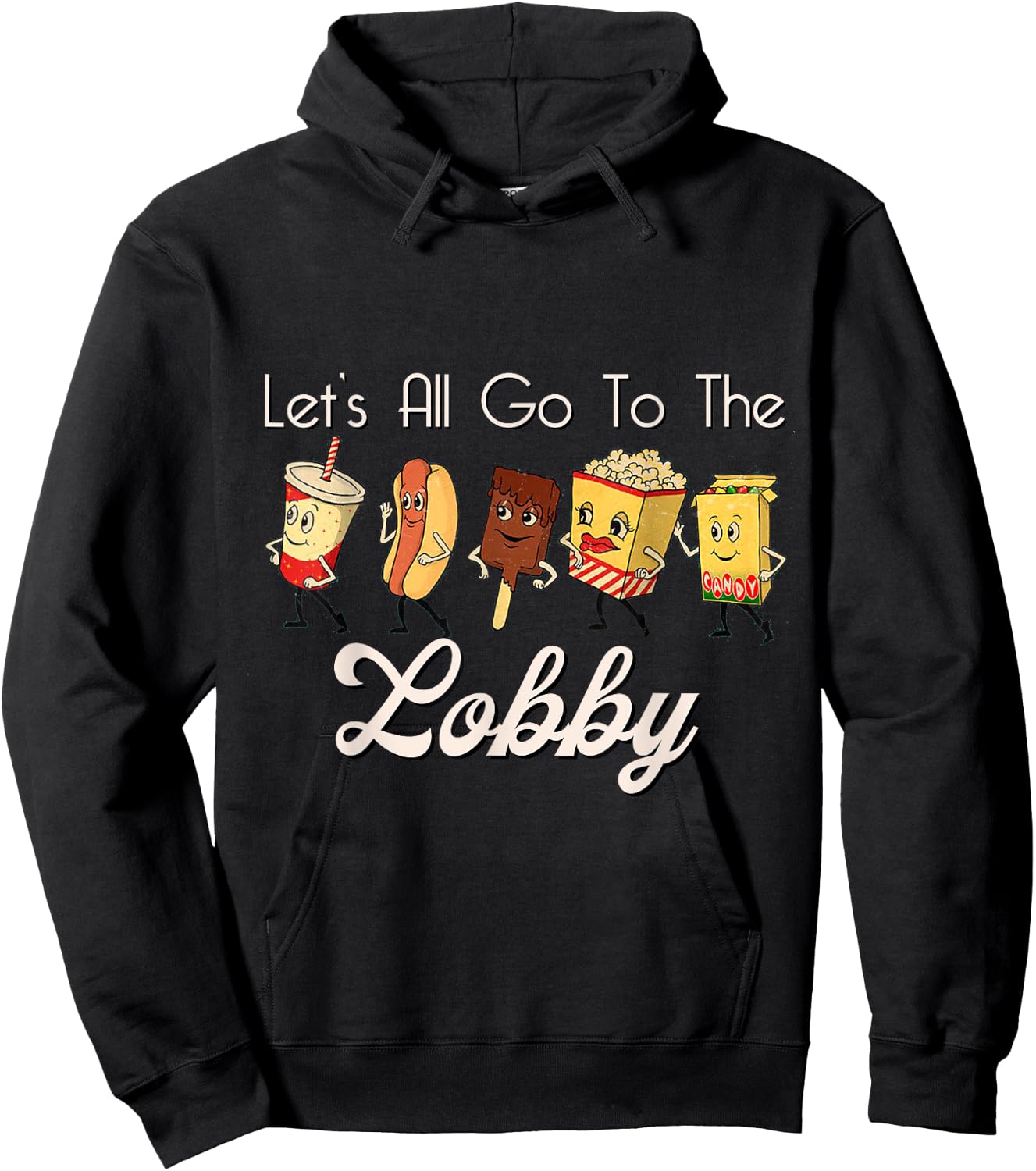 LET'S ALL GO TO THE LOBBY Soda Pop Cute Retro Movie Theatre Hoodie - Hoodie | Black