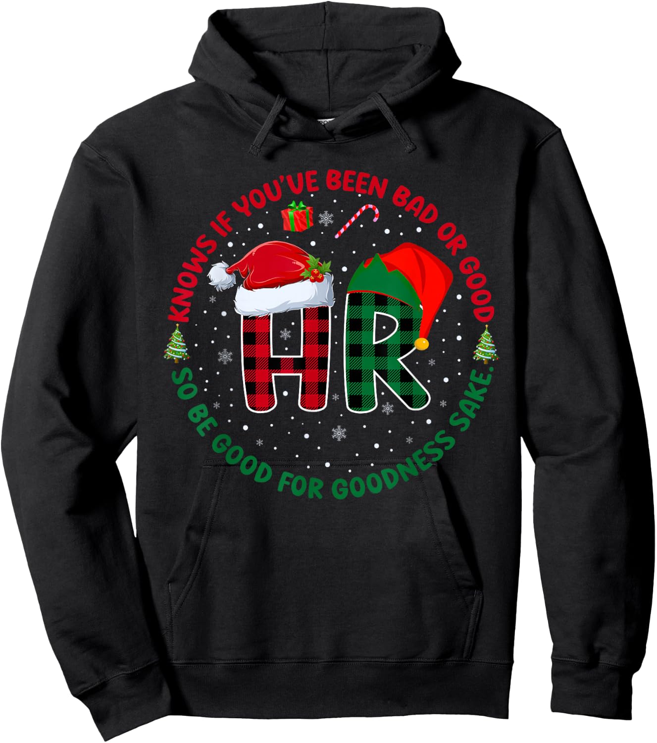 HR Knows If You've Been Bad Or Good Funny Christmas Plaid Hoodie - Hoodie | Black